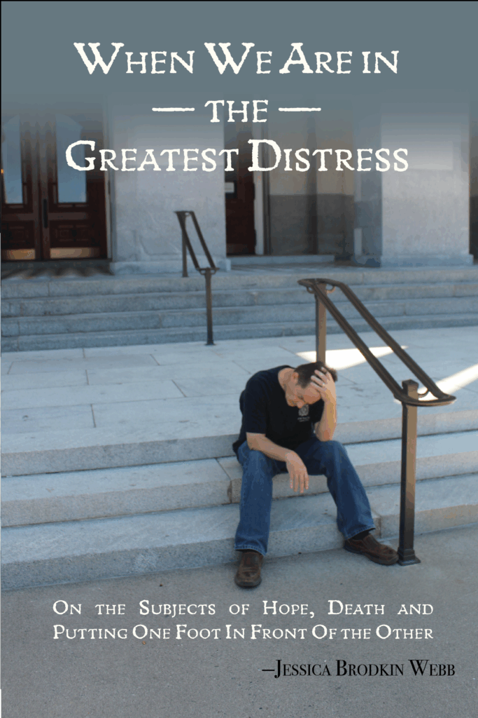 Front Cover of "When We Are In the Greatest Distress" book